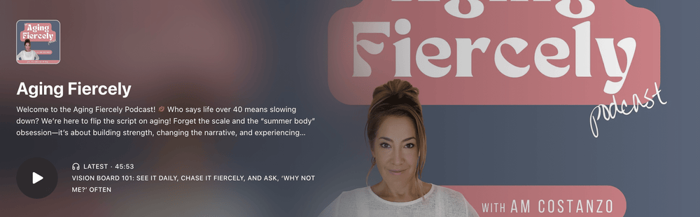 Promotional graphic for 'Aging Fiercely' podcast with a woman's face and text overlay.